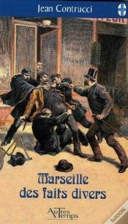 Capa do artigo Marseille Des Faits Divers