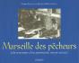 Marseille Des Pecheurs - Preview