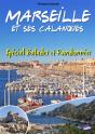 Marseille Et Ses Calanques ; Spécial Balades Et Randonnées - Preview