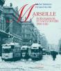 Marseille ; Événements Et Faits Divers, 1900-1920 - Preview