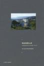 Marseille ; Fragments D'Une Ville - Preview