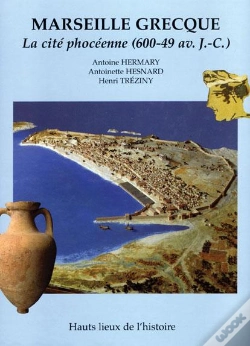 Capa do artigo Marseille Grecque : La Cité Phocéenne (600-49 Av. J.-C.)