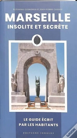 Capa do artigo Marseille Insolite Et Secrète (Édition 2025)