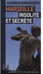 Marseille Insolite Et Secrète - Preview
