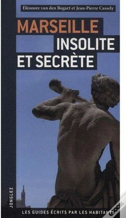 Capa do artigo Marseille Insolite Et Secrète