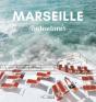 Marseille : Instantanés - Preview