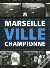 Marseille La Ville Championne