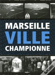 Capa do artigo Marseille La Ville Championne