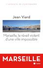 Marseille, Le Réveil Violent D'Une Ville Impossible - Preview