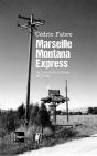 Marseille Montana Express - Preview
