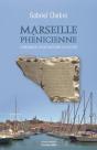 Marseille Phenicienne - Chronique D'Une Histoire Occultee - Preview