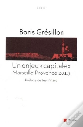 Marseille Provence 2013, Un Defi Capital