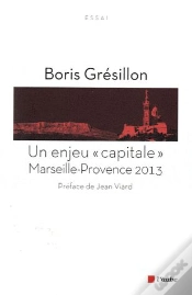 Capa do artigo Marseille Provence 2013, Un Defi Capital