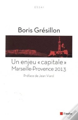 Capa do artigo Marseille Provence 2013, Un Defi Capital