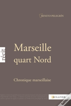 Capa do artigo Marseille Quart Nord ; Chronique Marseillaise