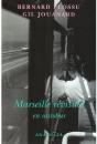Marseille Revisitée En Autobus - Preview