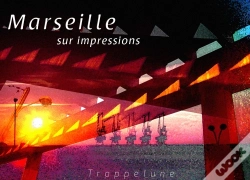 Capa do artigo Marseille Sur Impressions