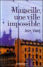 Marseille, Une Ville Impossible - Preview