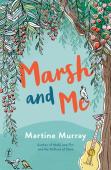 Marsh And Me