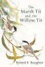 Marsh Tit And The Willow Tit - Preview