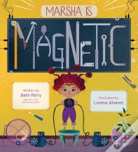 Marsha Is Magnetic