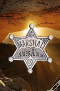 Capa do artigo Marshal Rides Alone