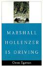 Marshall Hollenzer Is Driving - Preview