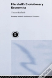 Marshall'S Evolutionary Economics