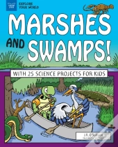 Marshes And Swamps!