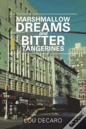 Capa do artigo Marshmallow Dreams And Bitter Tangerines