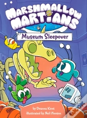 Marshmallow Martians: Museum Sleepover