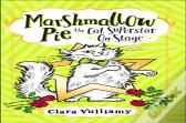Marshmallow Pie The Cat Superstar On Stage