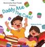Marshmallow River Friends Presents Daddy Ate The Cake! - Preview