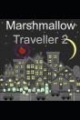 Marshmallow Traveller 2 - Preview