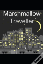 Marshmallow Traveller
