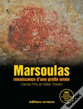 Marsoulas, Renaissance D'Une Grotte Ornée