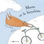 Marta Et La Bicyclette - Preview
