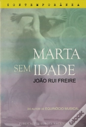 Capa do artigo Marta sem Idade