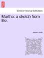 Martha: A Sketch From Life. - Preview