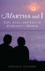 Martha And I - Preview