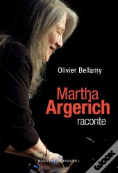 Martha Argerich Raconte