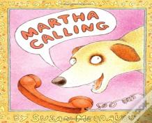 Martha Calling