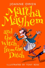 Martha Mayhem And The Witch From The Ditch - Preview