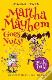 Martha Mayhem Goes Nuts!