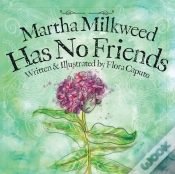 Capa do artigo Martha Milkweed Has No Friends
