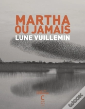 Capa do artigo Martha Ou Jamais