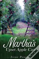 Martha'S Upset Apple Cart