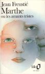 Marthe Ou Les Amants Tristes - Preview