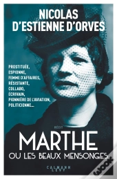 Marthe Ou Les Beaux Mensonges