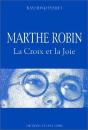 Marthe Robin ; La Croix Et La Joie - Preview